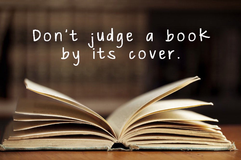 You can’t judge a book by its cover